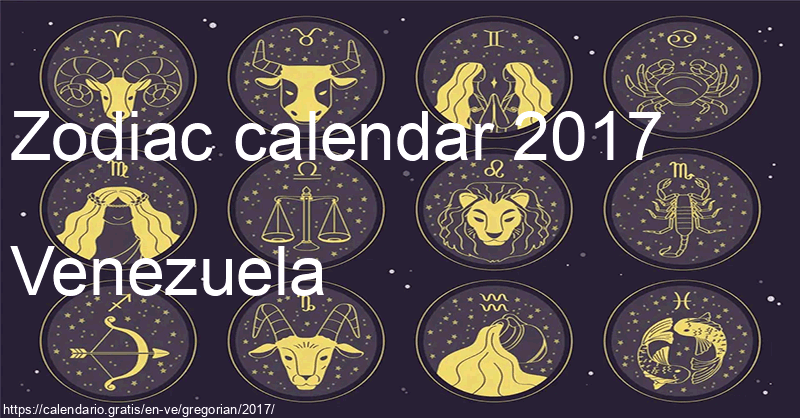 Zodiac signs calendar 2017