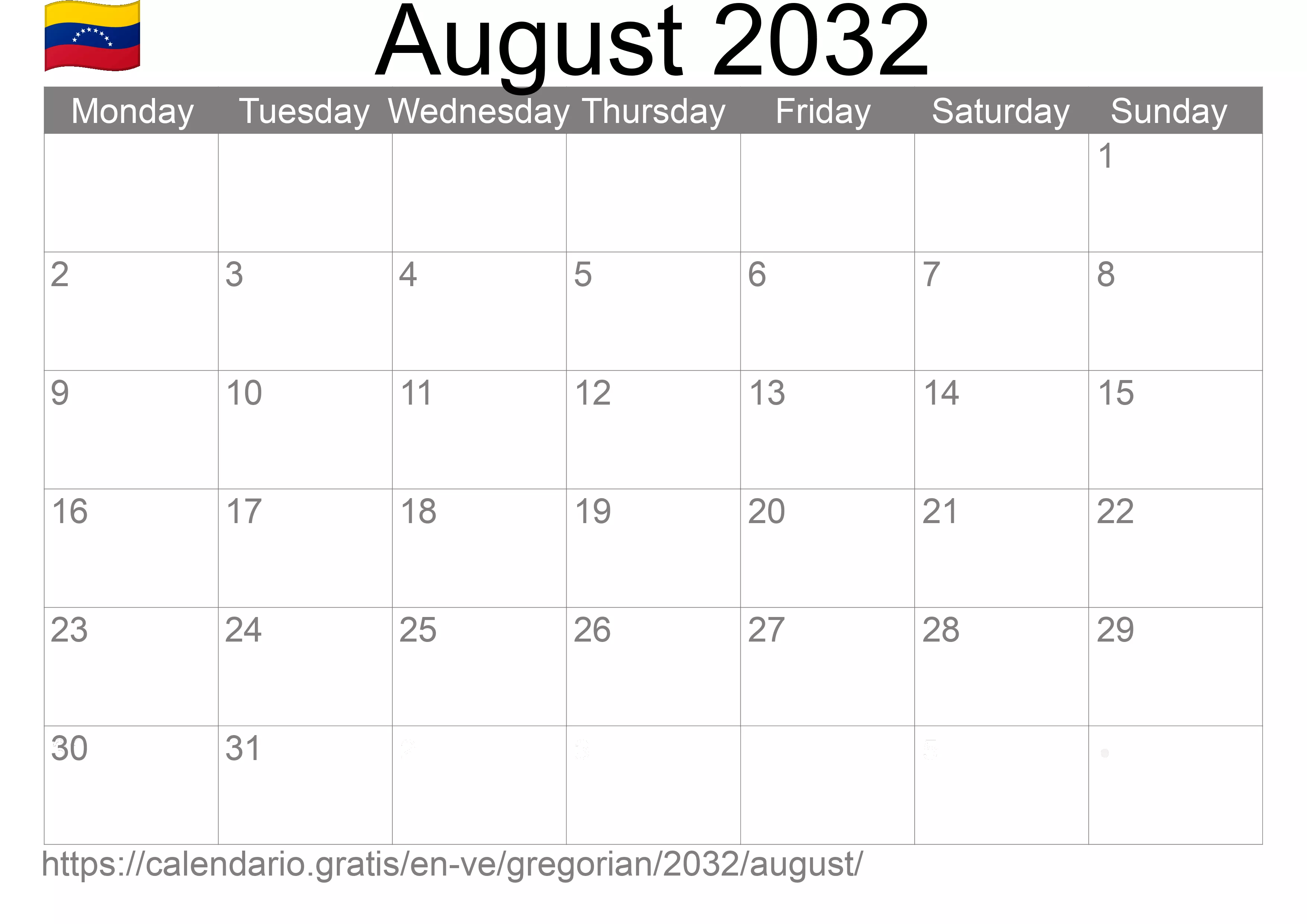Calendar August 2032 to print (Venezuela) Calendar August 2032 to print (Venezuela)