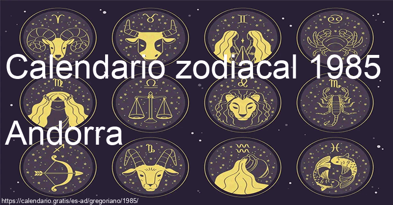 Calendario de signos zodiacales 1985