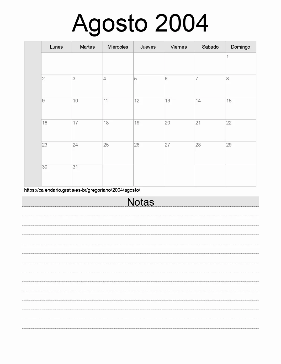 Calendario Agosto 2004 para imprimir con notas. (Brasil)
