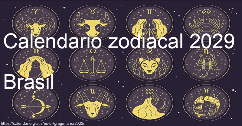 Calendario de signos zodiacales 2029