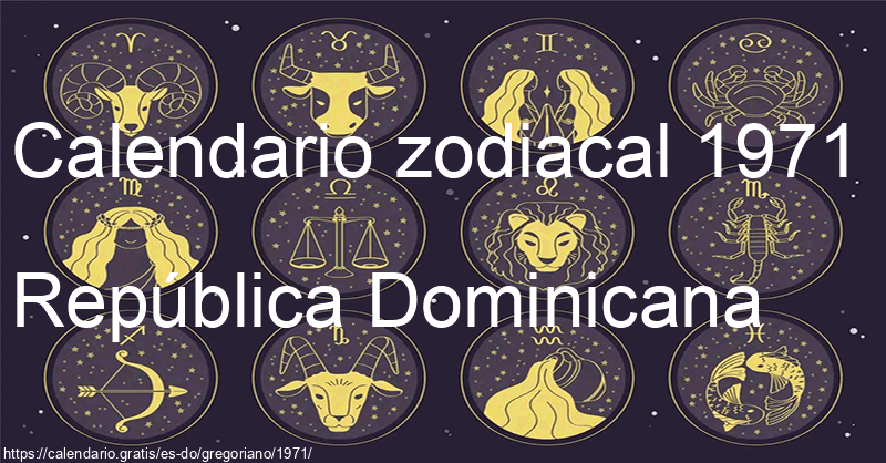 Calendario de signos zodiacales 1971