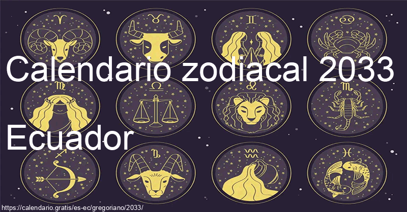 Calendario de signos zodiacales 2033