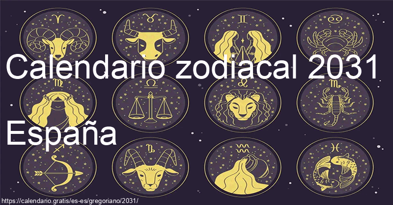 Calendario de signos zodiacales 2031