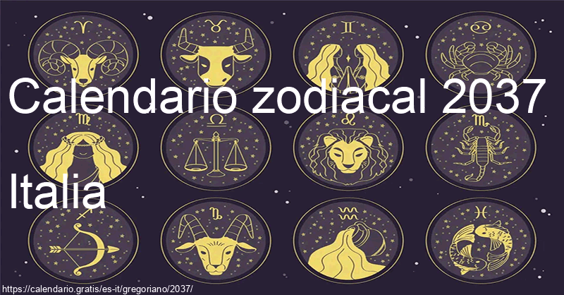 Calendario de signos zodiacales 2037