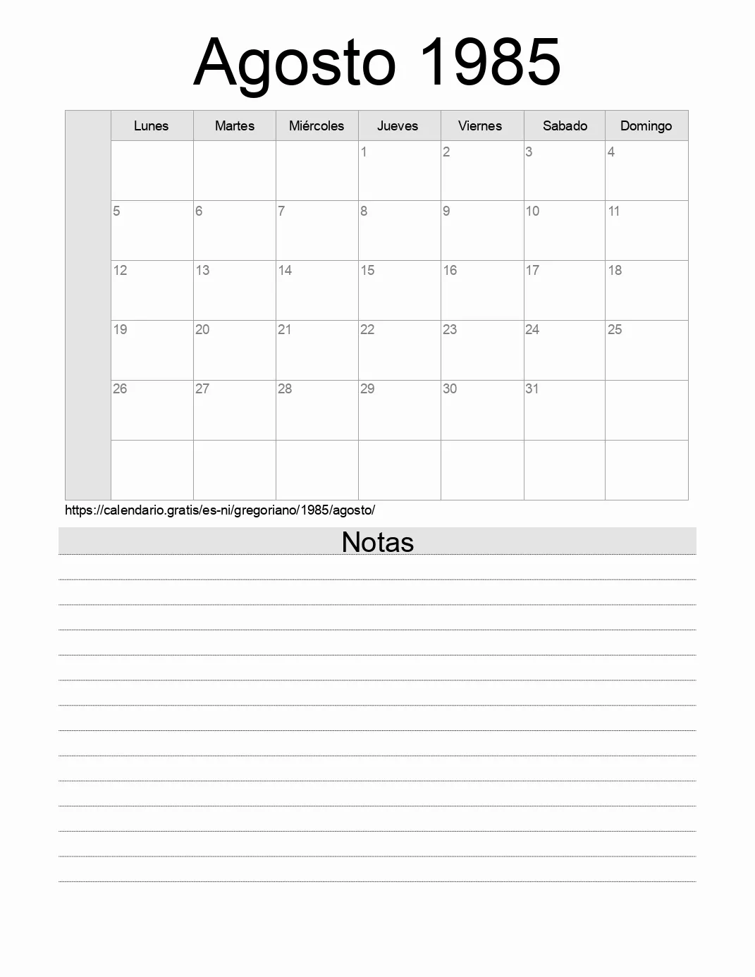 Calendario Agosto 1985 para imprimir con notas. (Nicaragua) Calendario Agosto 1985 para imprimir con notas. (Nicaragua)