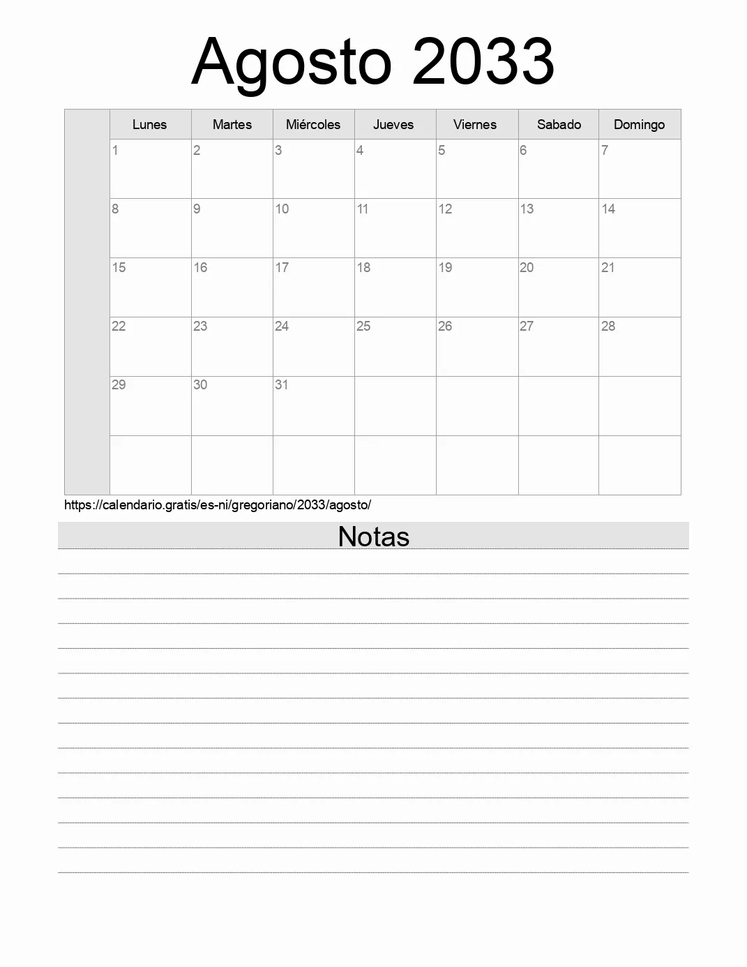 Calendario Agosto 2033 para imprimir con notas. (Nicaragua) Calendario Agosto 2033 para imprimir con notas. (Nicaragua)