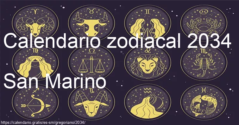 Calendario de signos zodiacales 2034 (San Marino)