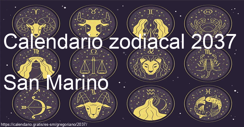 Calendario de signos zodiacales 2037