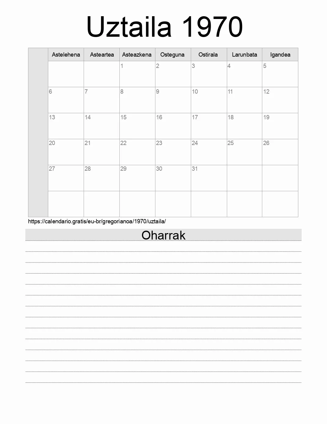 Inprimatzeko Uztaila 1970 egutegia, oharrekin. (Brasil) Inprimatzeko Uztaila 1970 egutegia, oharrekin. (Brasil)