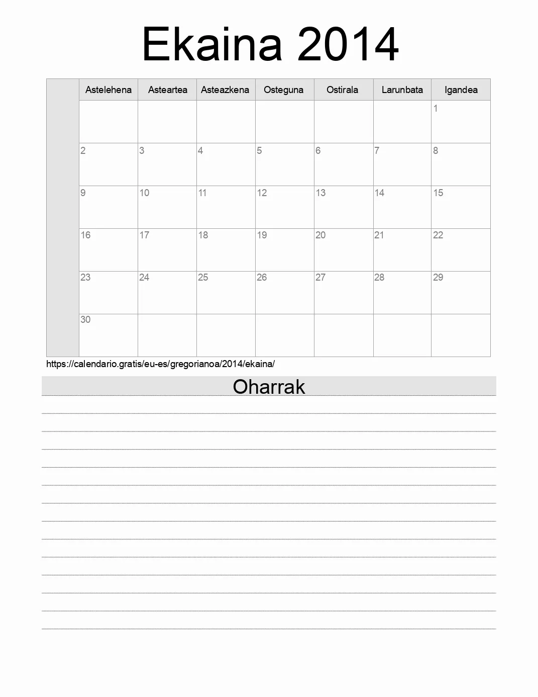 Inprimatzeko Ekaina 2014 egutegia, oharrekin. (Espainia) Inprimatzeko Ekaina 2014 egutegia, oharrekin. (Espainia)