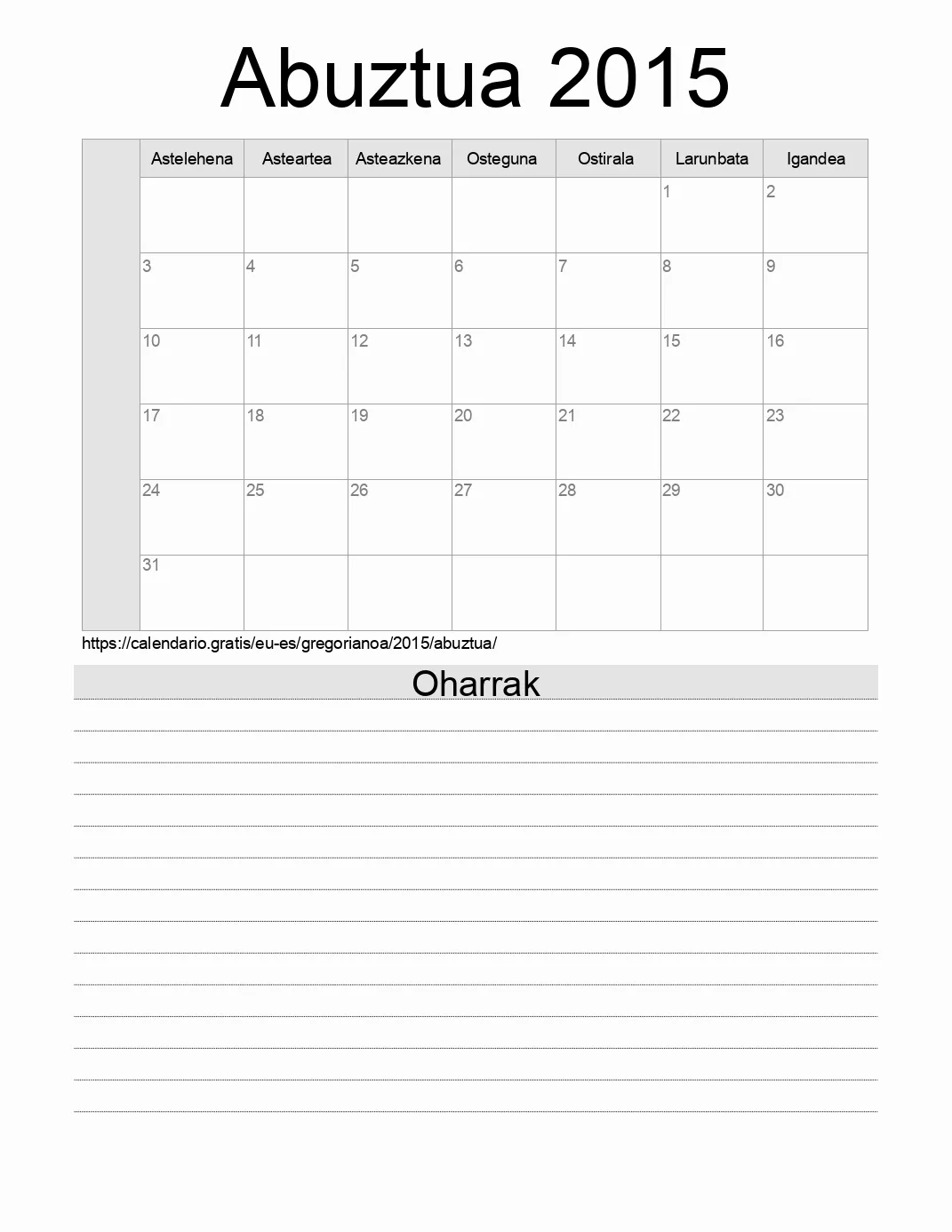 Inprimatzeko Abuztua 2015 egutegia, oharrekin. (Espainia) Inprimatzeko Abuztua 2015 egutegia, oharrekin. (Espainia)