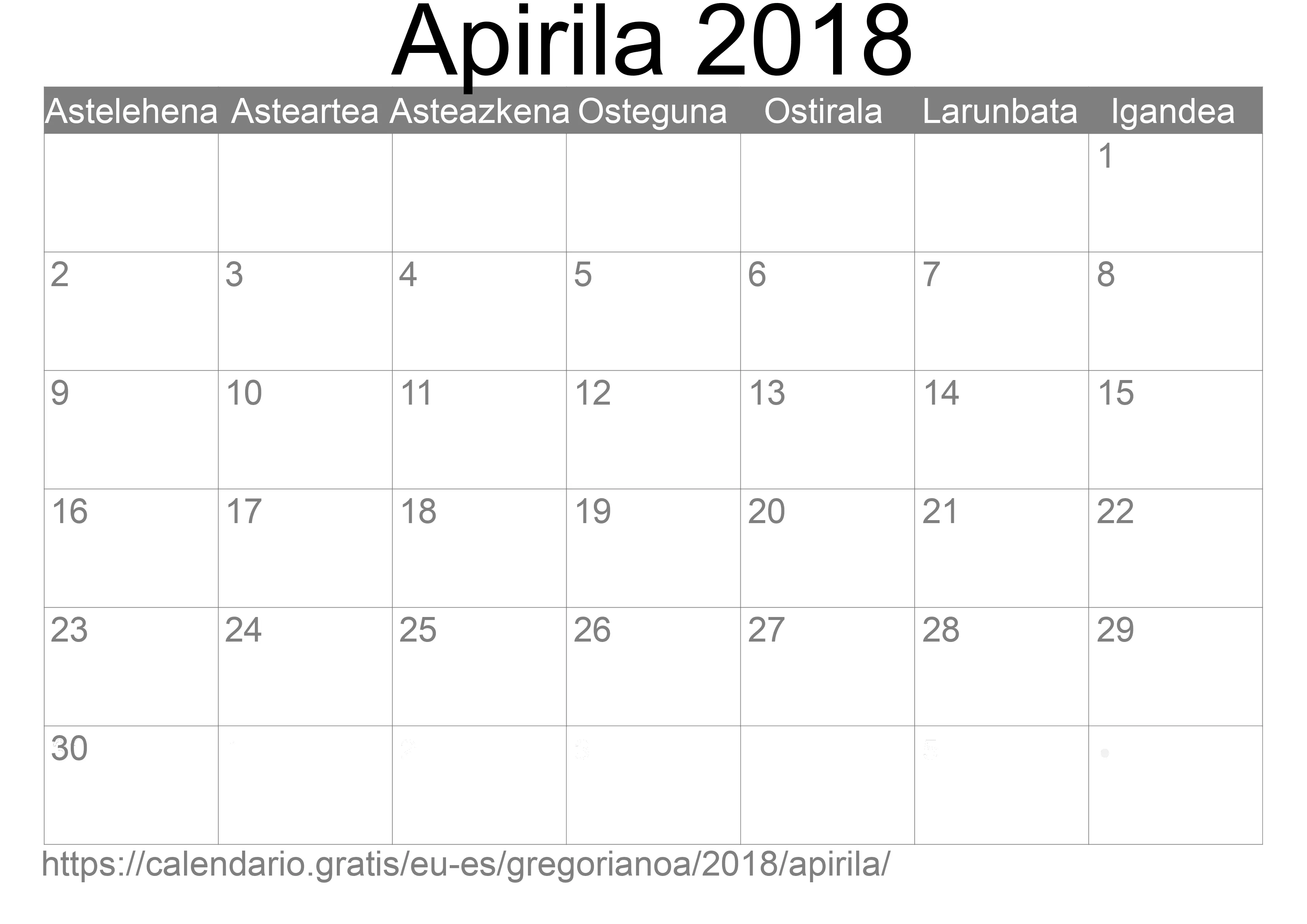 2018ko Apirila egutegia inprimatzeko (Espainia) 2018ko Apirila egutegia inprimatzeko (Espainia)