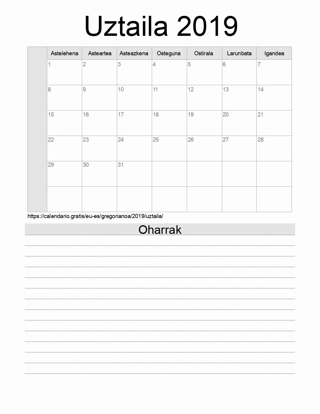 Inprimatzeko Uztaila 2019 egutegia, oharrekin. (Espainia) Inprimatzeko Uztaila 2019 egutegia, oharrekin. (Espainia)