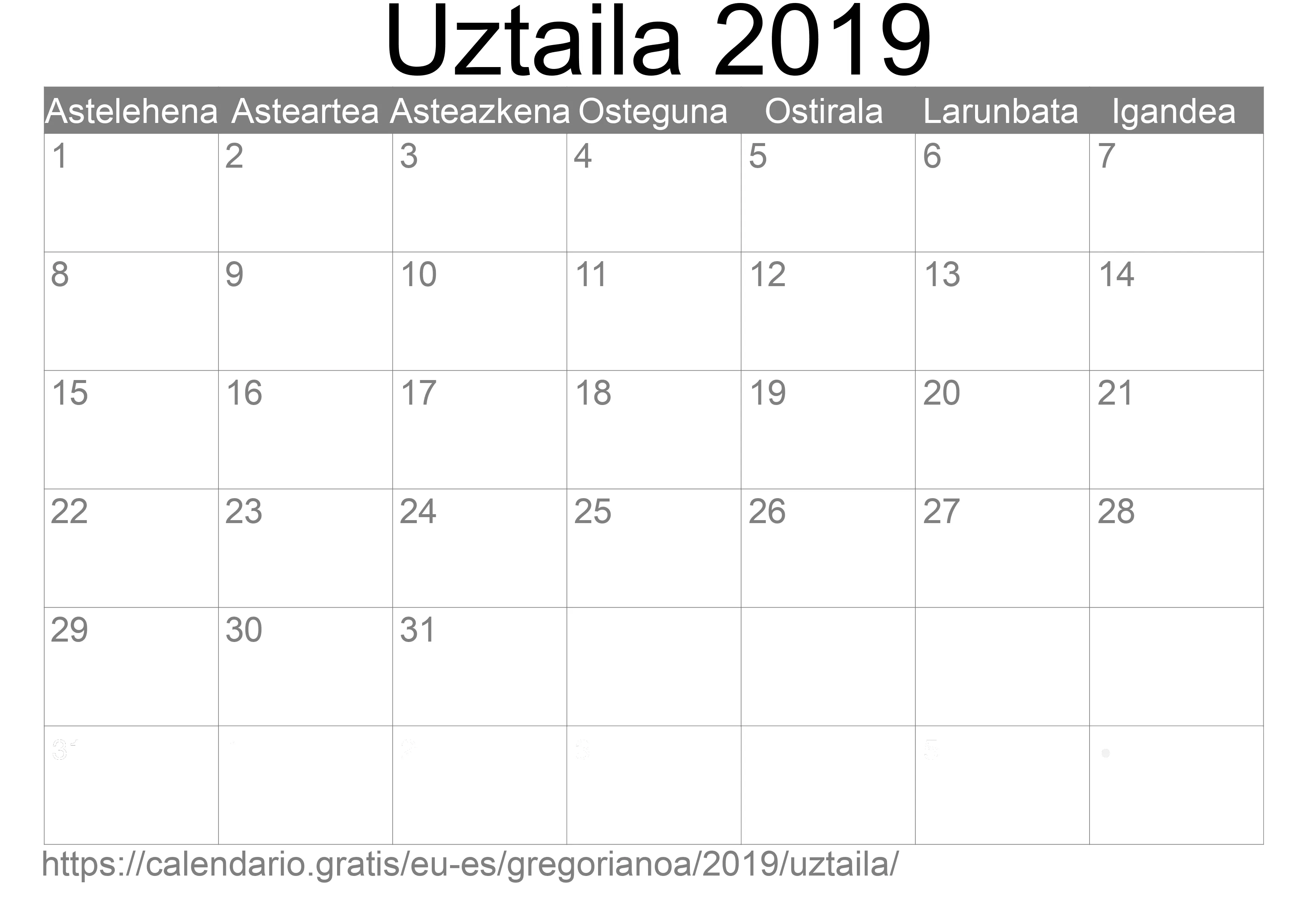 2019ko Uztaila egutegia inprimatzeko (Espainia) 2019ko Uztaila egutegia inprimatzeko (Espainia)