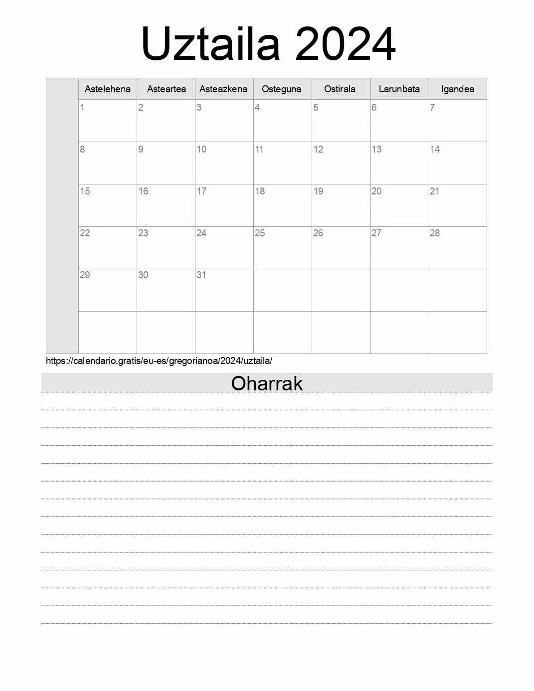Inprimatzeko Uztaila 2024 egutegia, oharrekin. (Espainia) Inprimatzeko Uztaila 2024 egutegia, oharrekin. (Espainia)