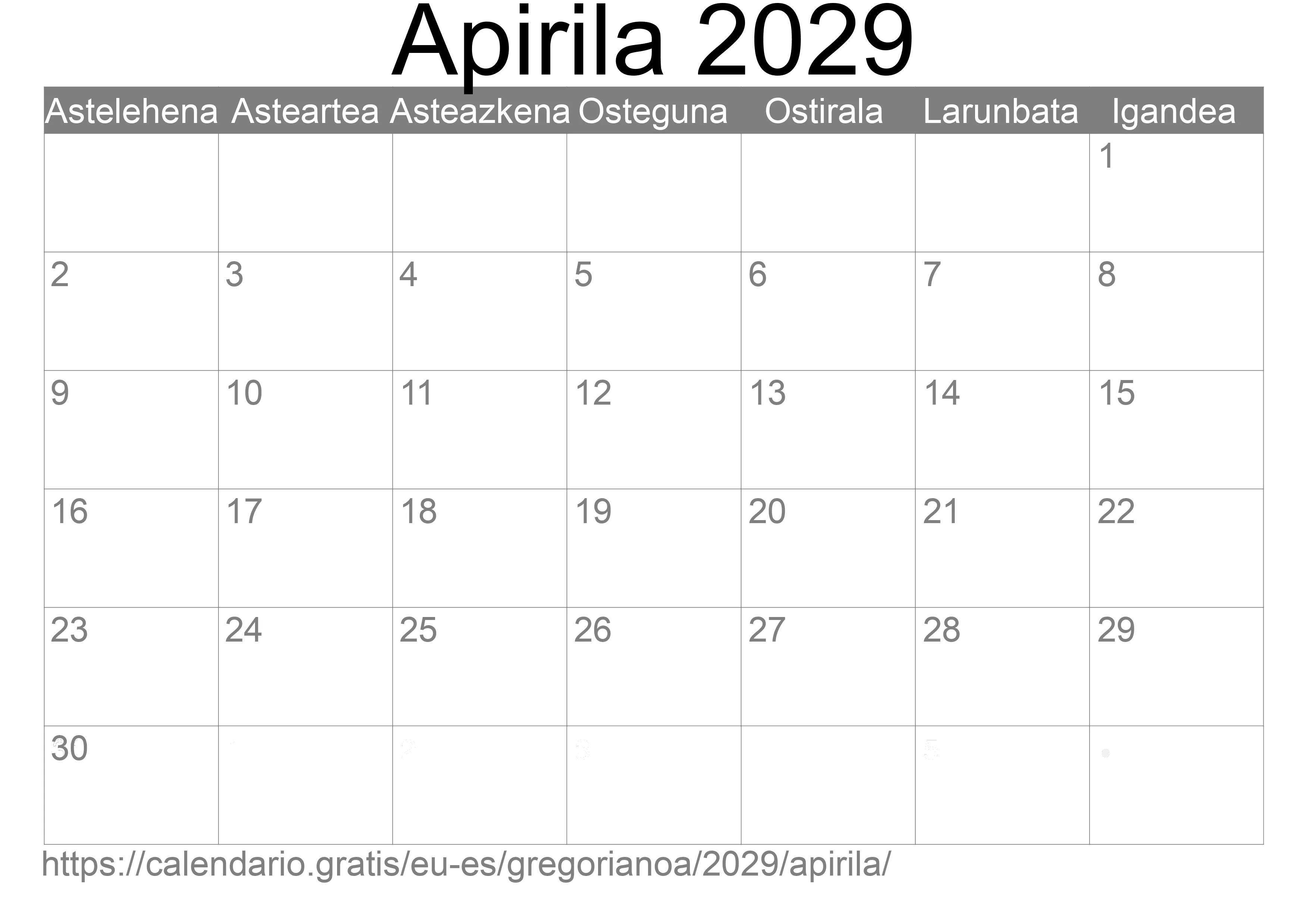 2029ko Apirila egutegia inprimatzeko (Espainia) 2029ko Apirila egutegia inprimatzeko (Espainia)