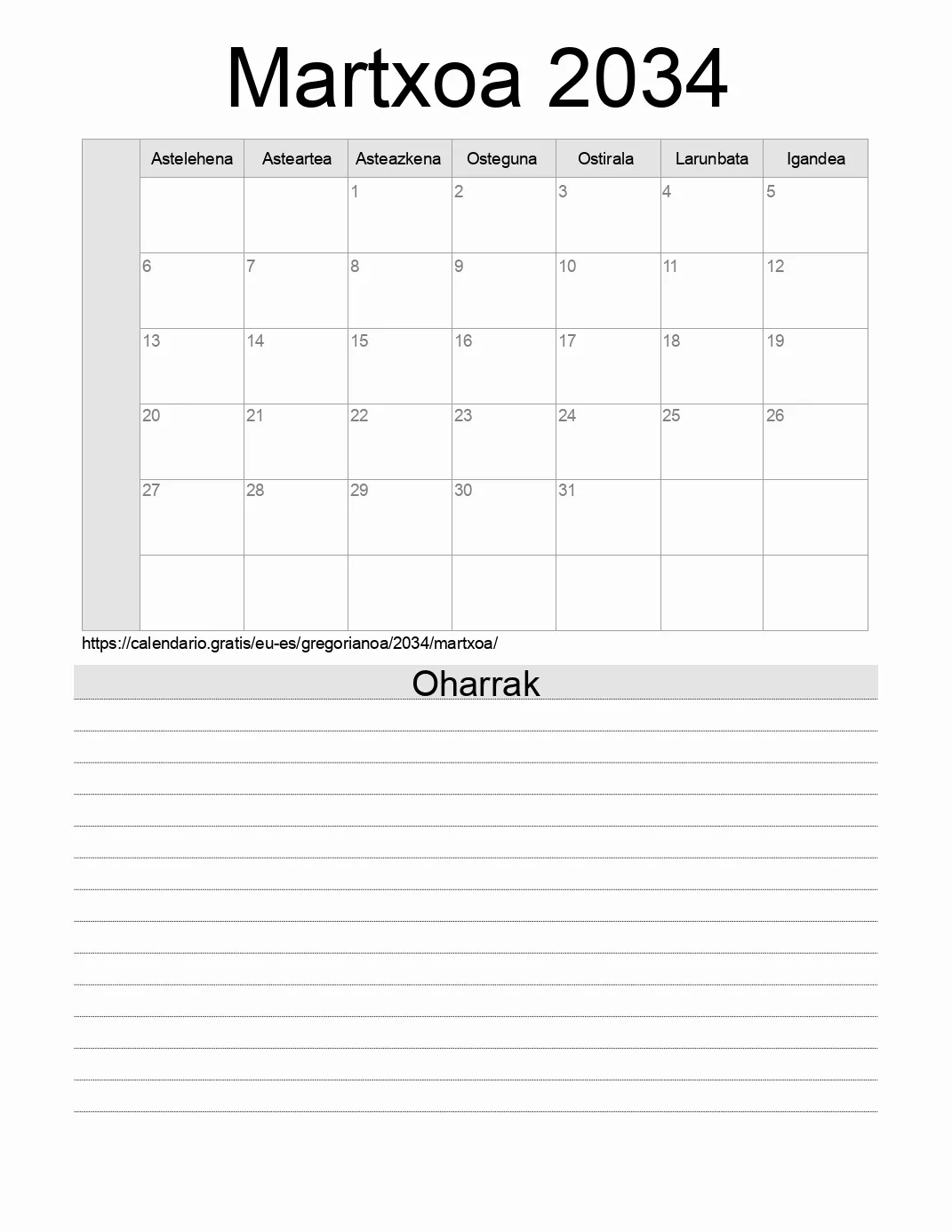 Inprimatzeko Martxoa 2034 egutegia, oharrekin. (Espainia) Inprimatzeko Martxoa 2034 egutegia, oharrekin. (Espainia)