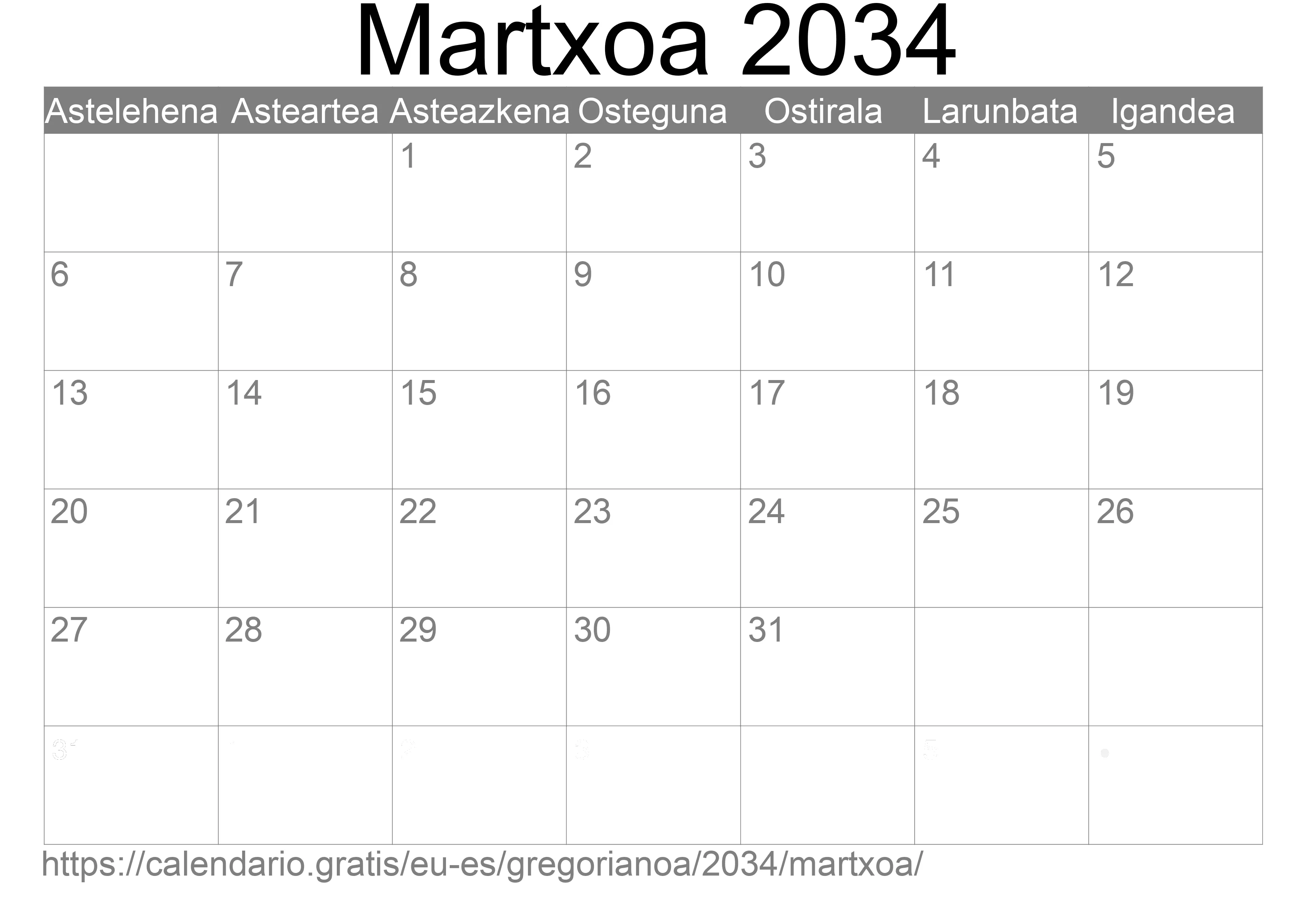2034ko Martxoa egutegia inprimatzeko (Espainia) 2034ko Martxoa egutegia inprimatzeko (Espainia)