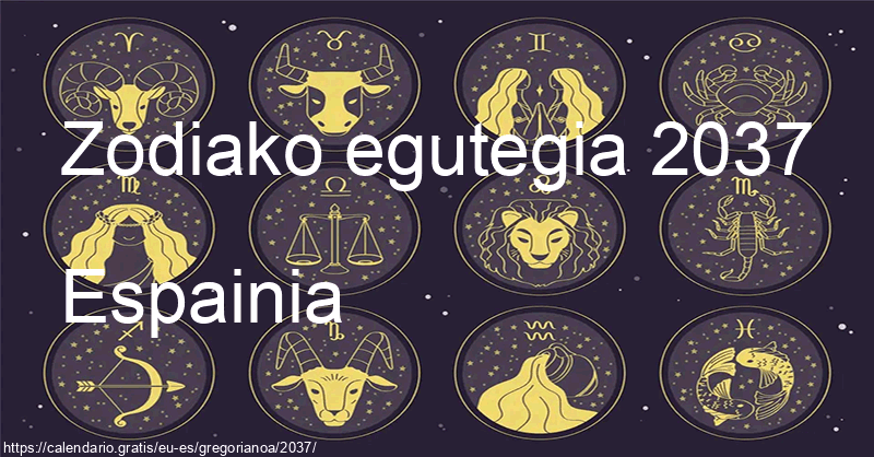 2037ko zodiako zeinuen egutegia