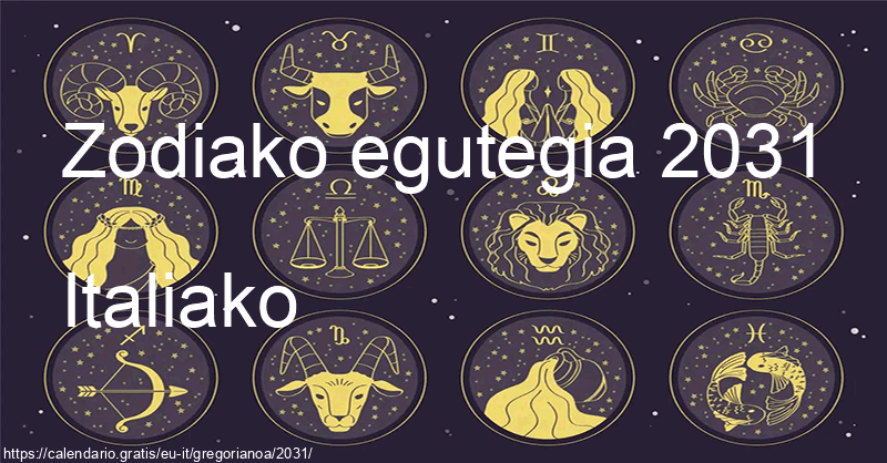 2031ko zodiako zeinuen egutegia