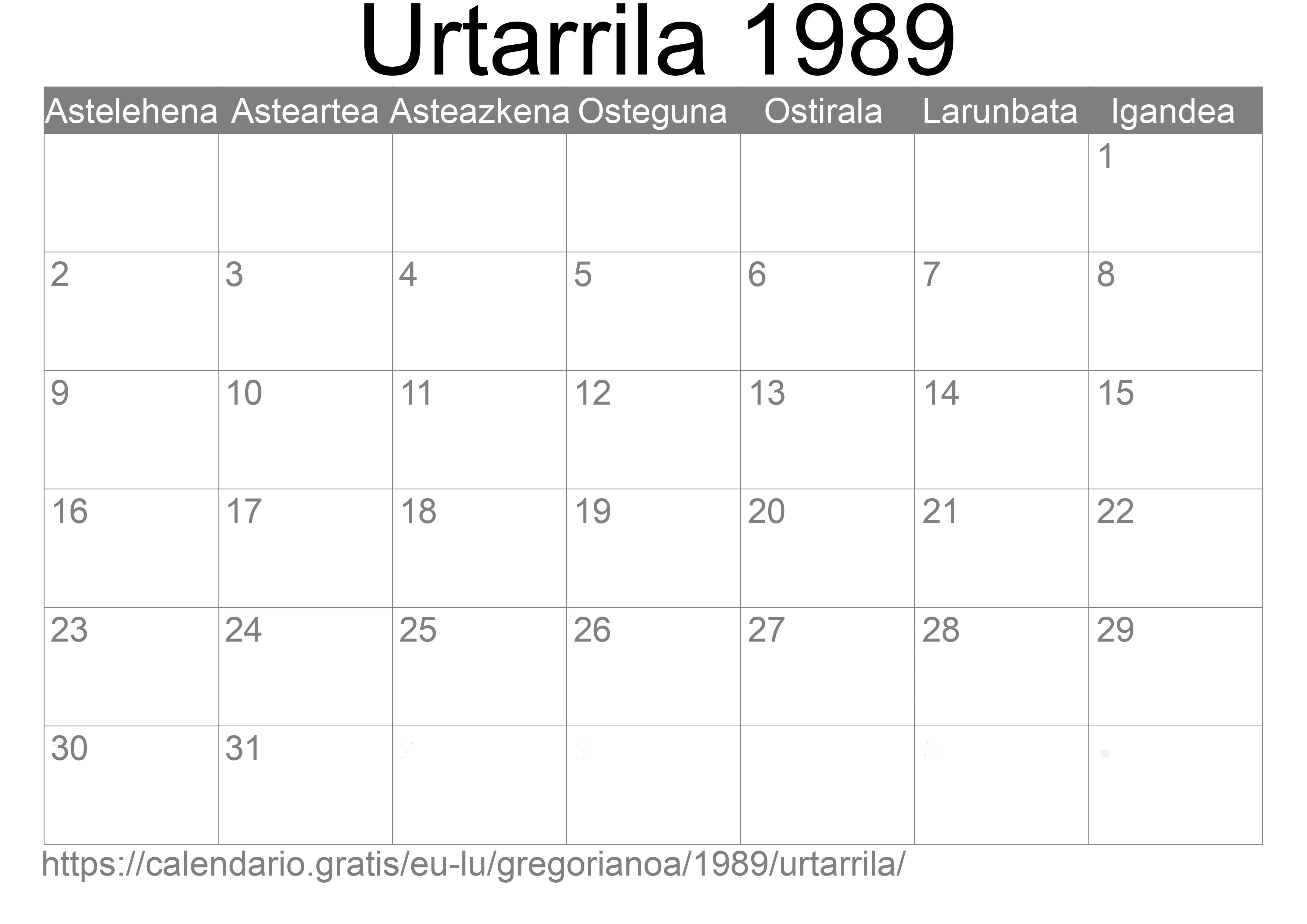 1989ko Urtarrila egutegia inprimatzeko (Luxenburgo) 1989ko Urtarrila egutegia inprimatzeko (Luxenburgo)