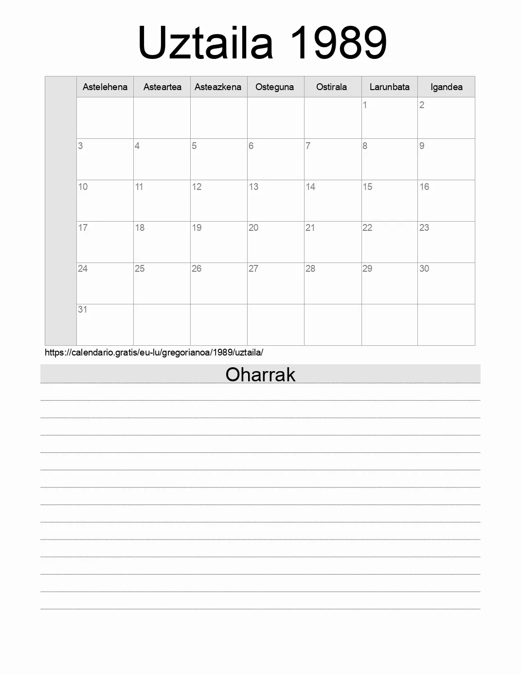 Inprimatzeko Uztaila 1989 egutegia, oharrekin. (Luxenburgo) Inprimatzeko Uztaila 1989 egutegia, oharrekin. (Luxenburgo)