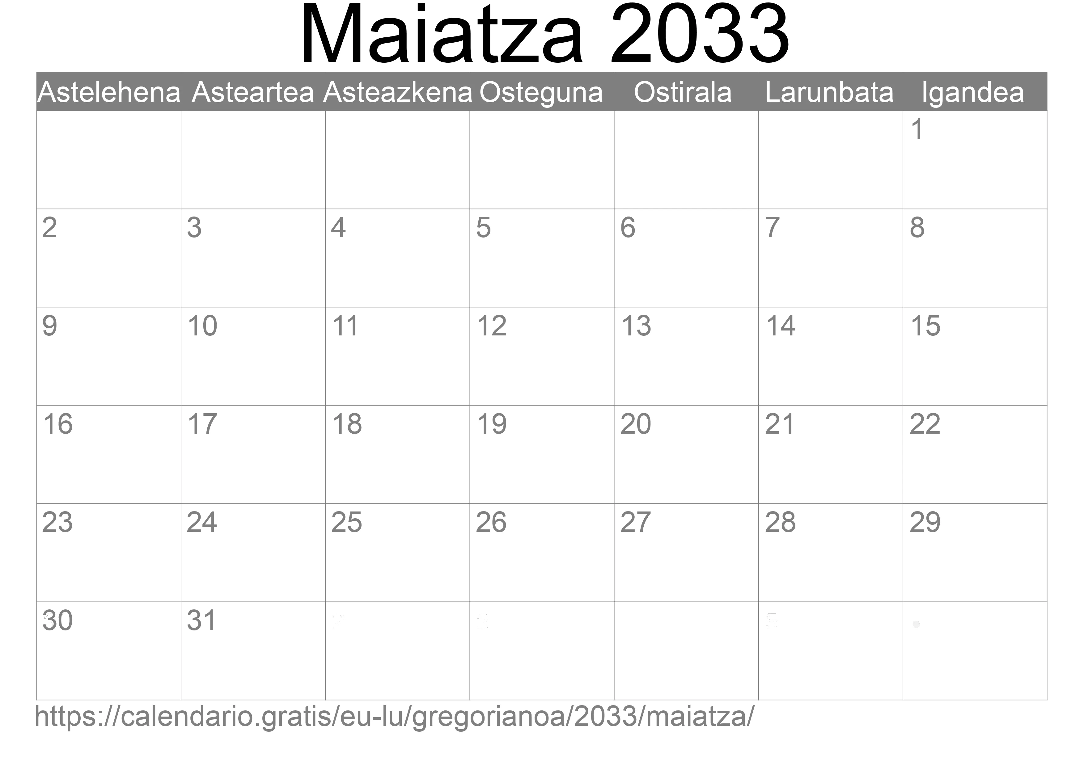 2033ko Maiatza egutegia inprimatzeko (Luxenburgo) 2033ko Maiatza egutegia inprimatzeko (Luxenburgo)