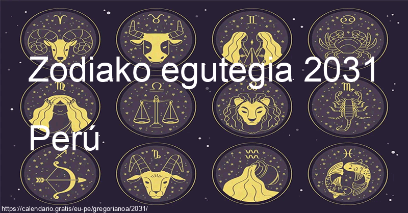 2031ko zodiako zeinuen egutegia