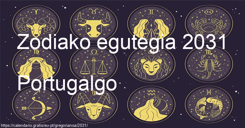 2031ko zodiako zeinuen egutegia