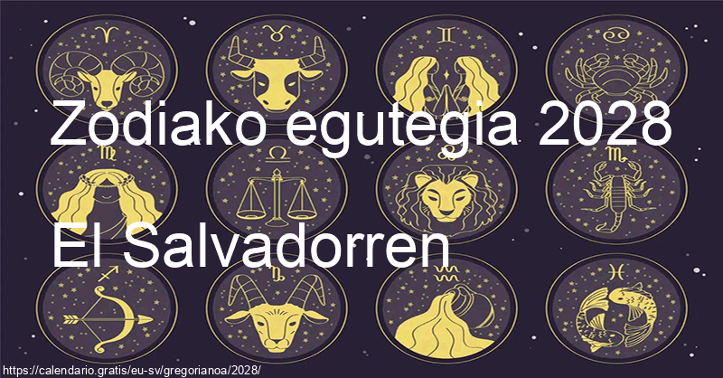 2028ko zodiako zeinuen egutegia