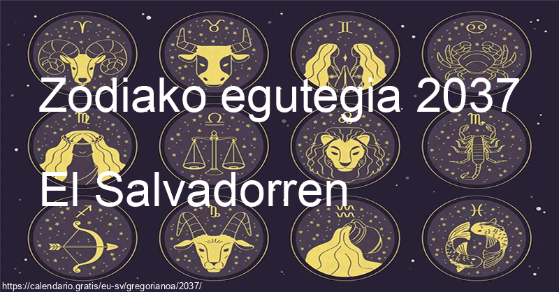 2037ko zodiako zeinuen egutegia