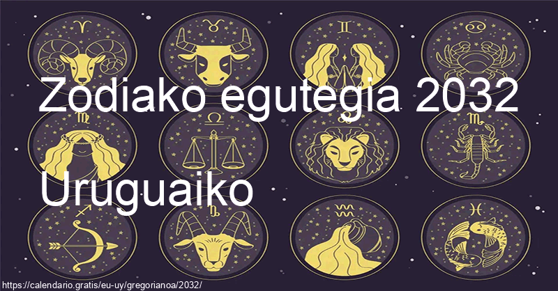 2032ko zodiako zeinuen egutegia