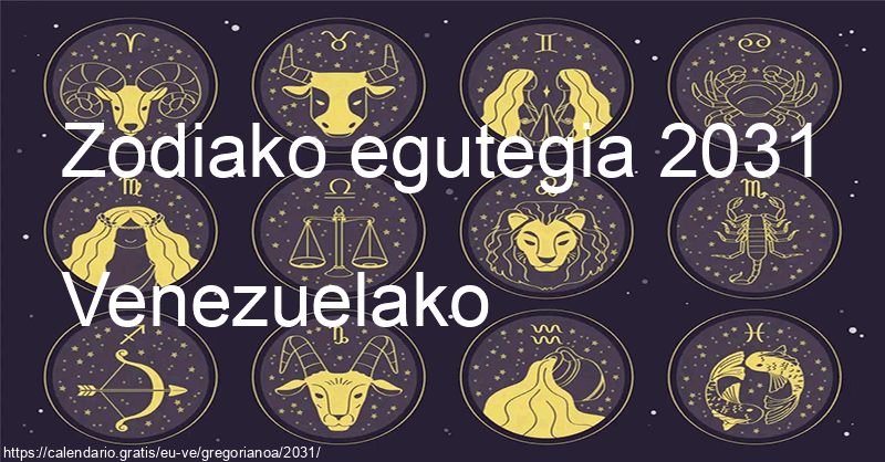 2031ko zodiako zeinuen egutegia