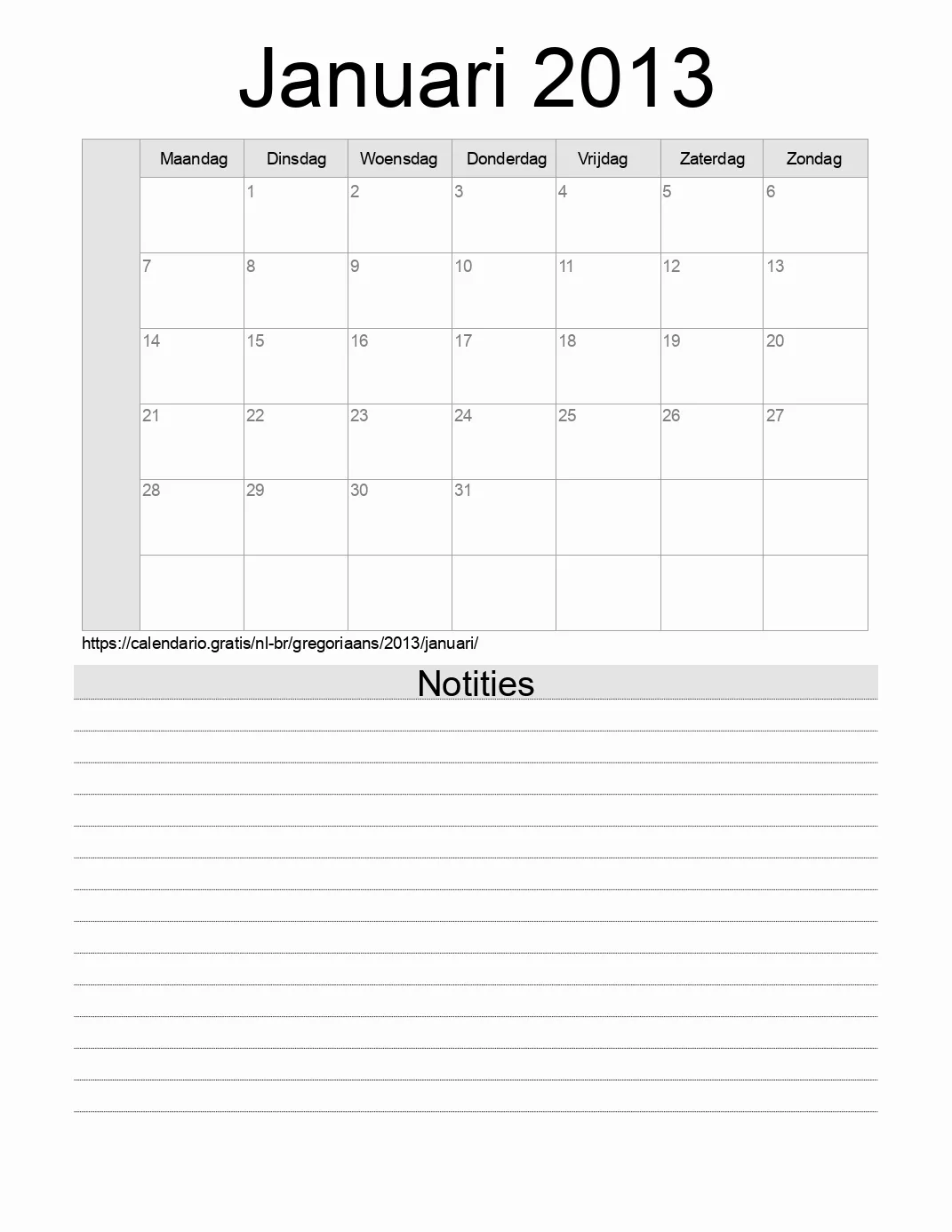 Kalender voor Januari 2013 om af te drukken met notities. (Brazilië) Kalender voor Januari 2013 om af te drukken met notities. (Brazilië)