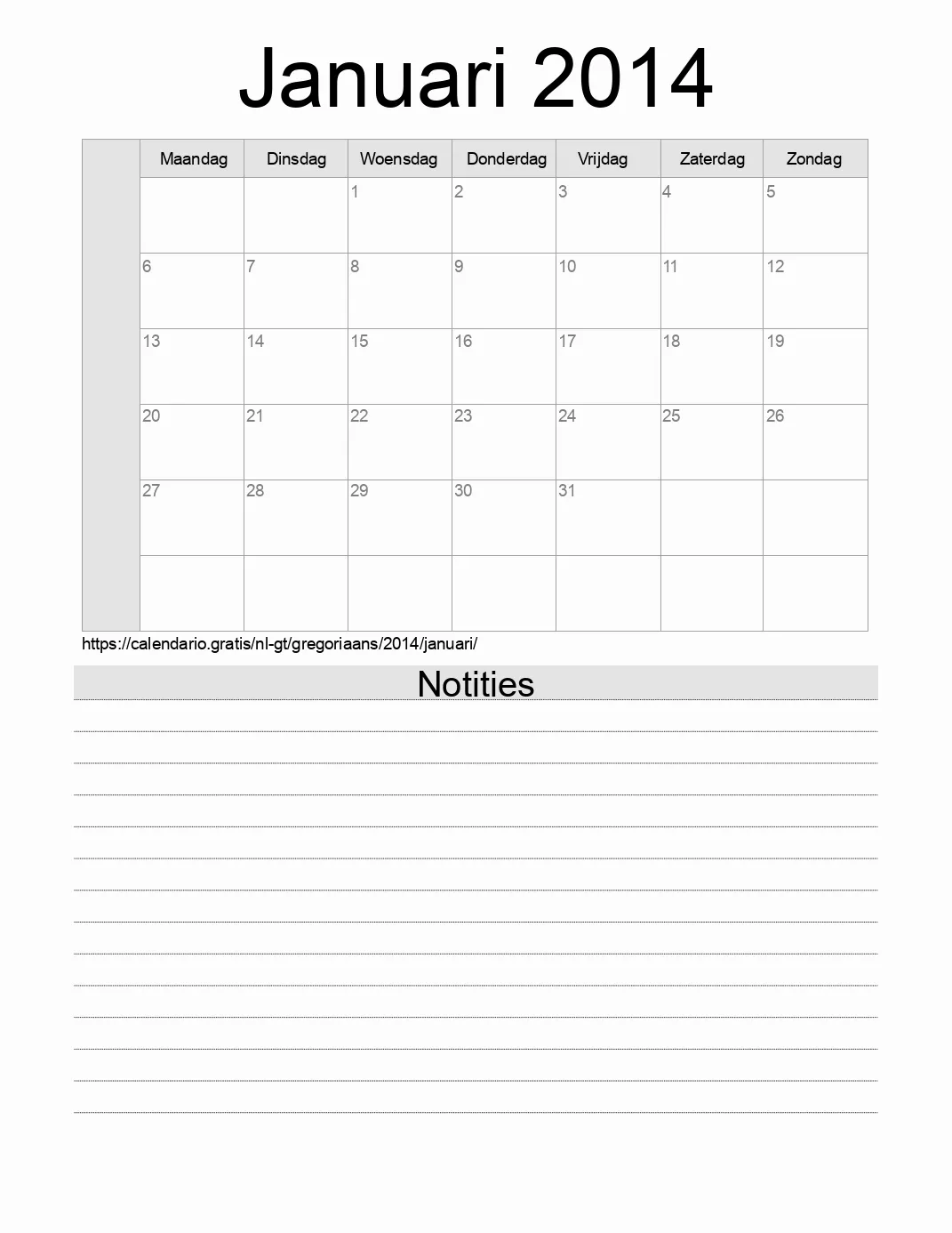 Kalender voor Januari 2014 om af te drukken met notities. (Guatemala) Kalender voor Januari 2014 om af te drukken met notities. (Guatemala)