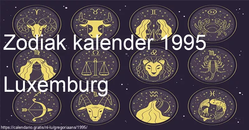 Kalender van sterrenbeelden 1995 (Luxemburg) Kalender van sterrenbeelden 1995 (Luxemburg)