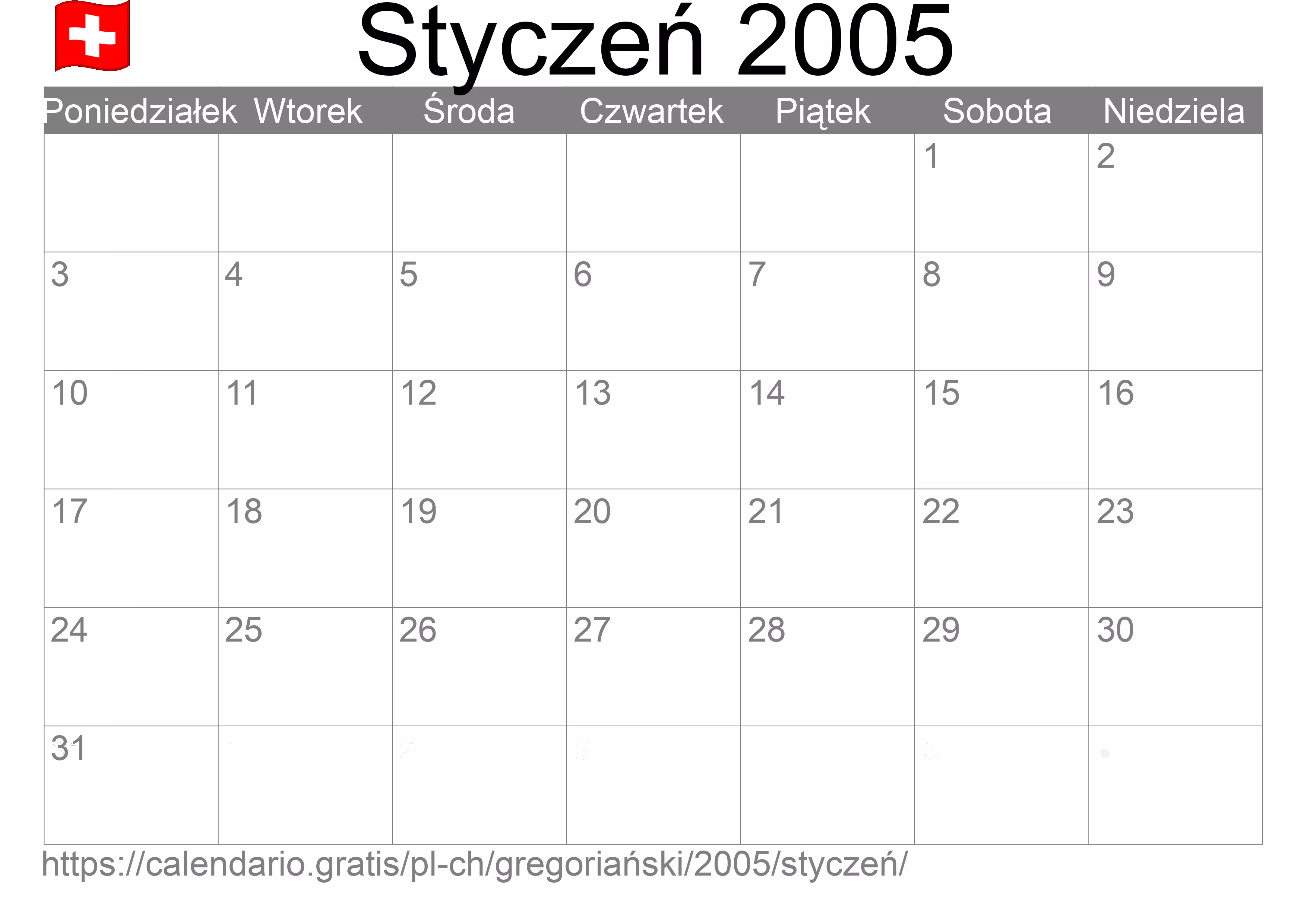 Kalendarz na Styczeń 2005 do druku (Szwajcaria) Kalendarz na Styczeń 2005 do druku (Szwajcaria)