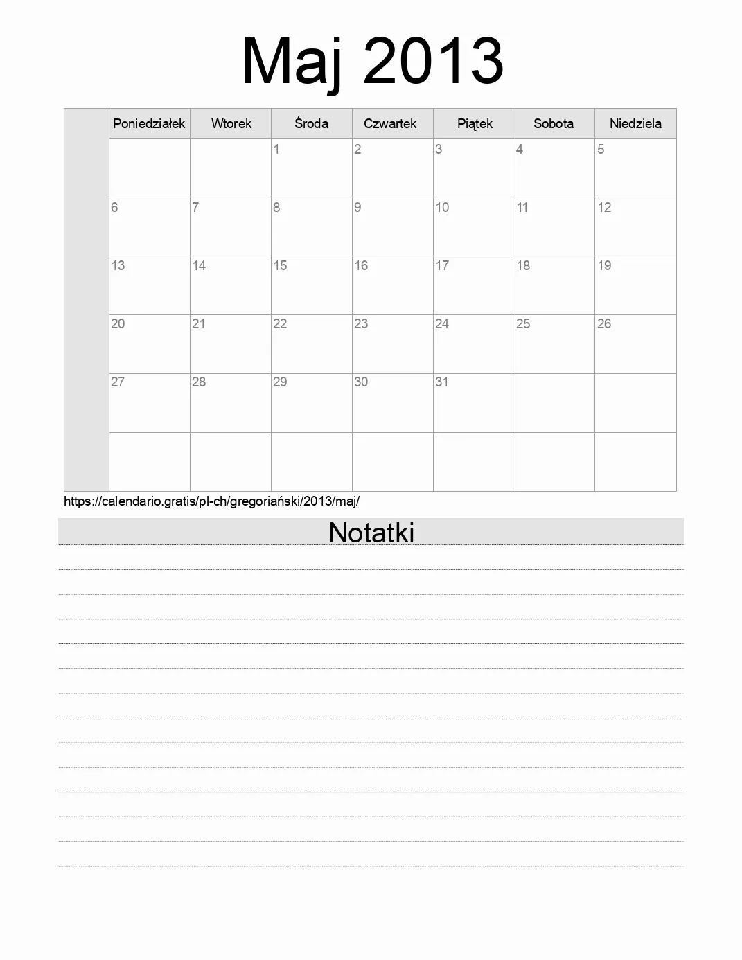 Kalendarz na Maj 2013 do druku z notatkami. (Szwajcaria) Kalendarz na Maj 2013 do druku z notatkami. (Szwajcaria)