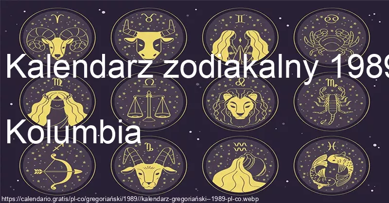 Kalendarz znaków zodiaku 1989 (Kolumbia) Kalendarz znaków zodiaku 1989 (Kolumbia)