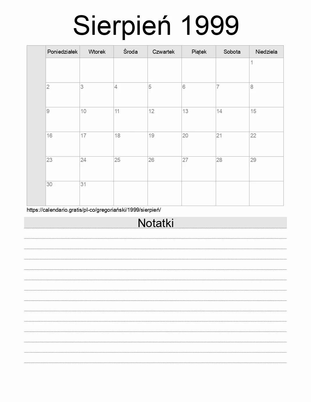Kalendarz na Sierpień 1999 do druku z notatkami. (Kolumbia) Kalendarz na Sierpień 1999 do druku z notatkami. (Kolumbia)