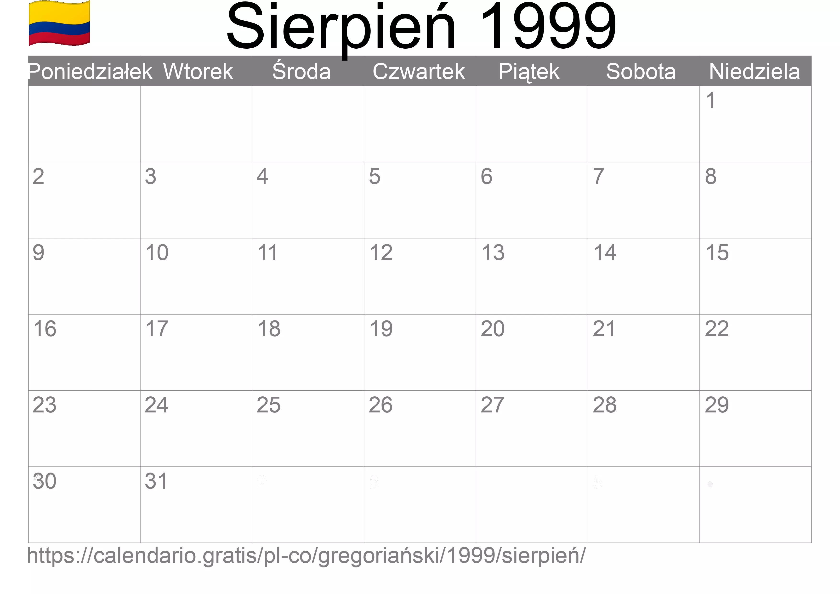 Kalendarz na Sierpień 1999 do druku (Kolumbia) Kalendarz na Sierpień 1999 do druku (Kolumbia)