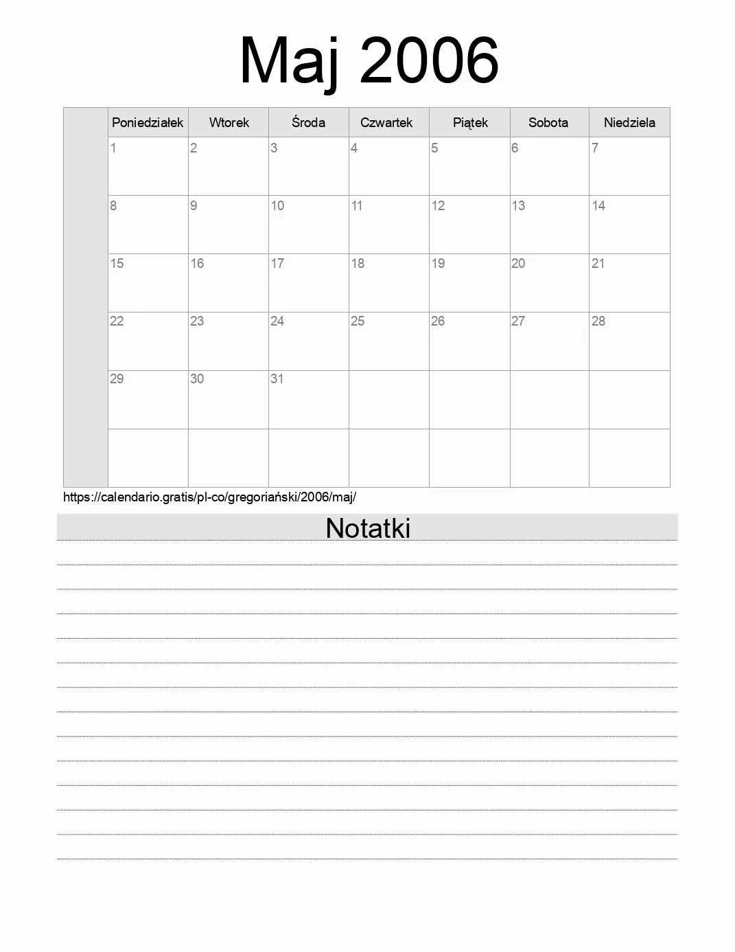 Kalendarz na Maj 2006 do druku z notatkami. (Kolumbia) Kalendarz na Maj 2006 do druku z notatkami. (Kolumbia)