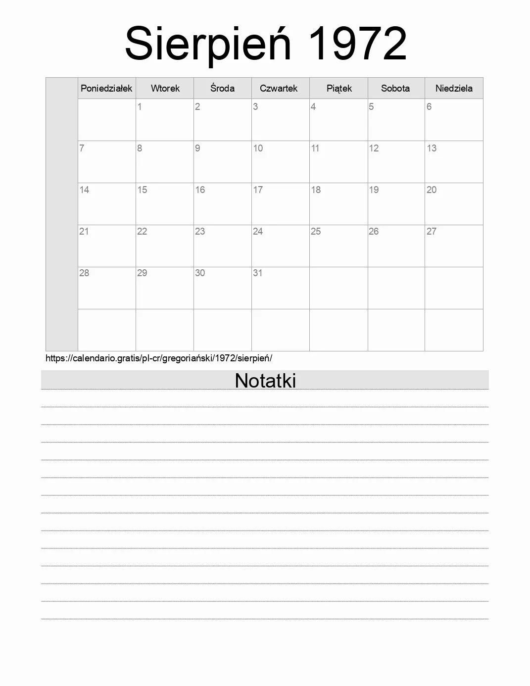 Kalendarz na Sierpień 1972 do druku z notatkami. (Kostaryka) Kalendarz na Sierpień 1972 do druku z notatkami. (Kostaryka)