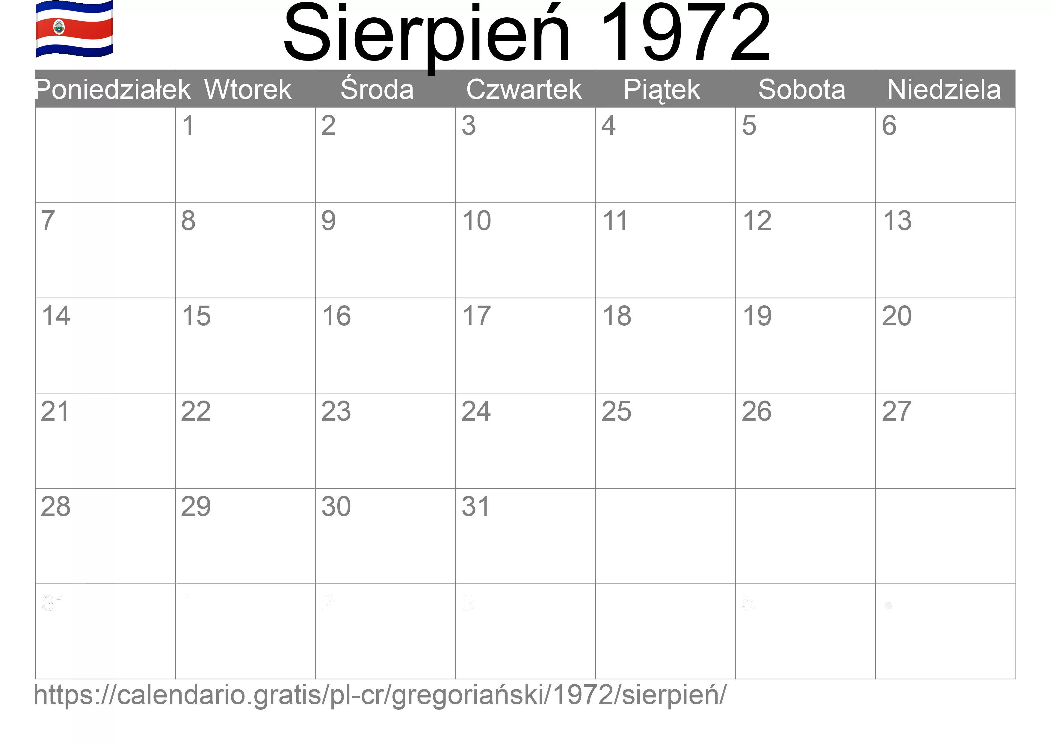 Kalendarz na Sierpień 1972 do druku (Kostaryka) Kalendarz na Sierpień 1972 do druku (Kostaryka)