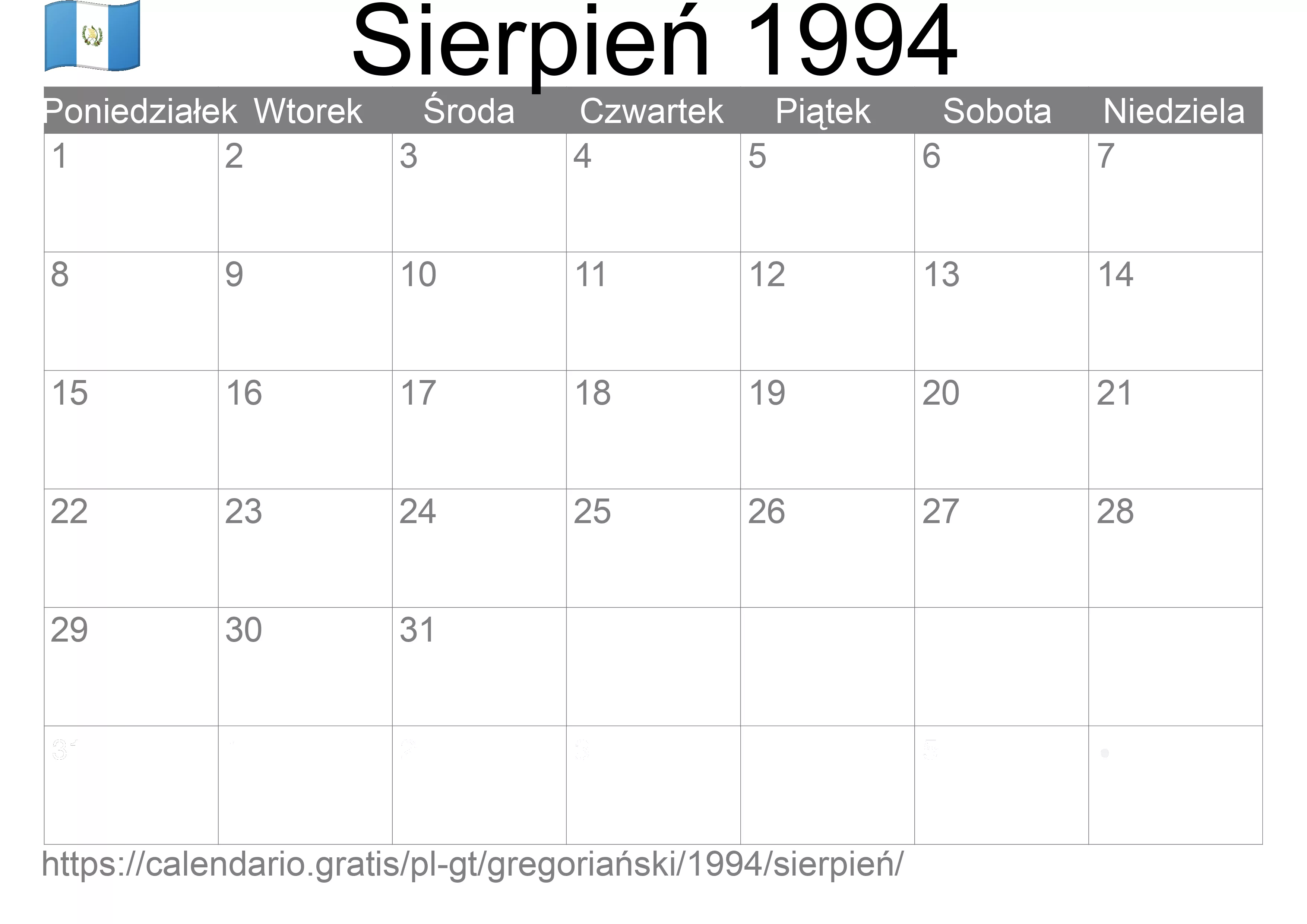 Kalendarz na Sierpień 1994 do druku (Gwatemala) Kalendarz na Sierpień 1994 do druku (Gwatemala)