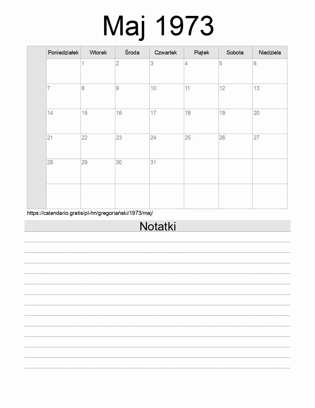 Kalendarz na Maj 1973 do druku z notatkami. (Honduras) Kalendarz na Maj 1973 do druku z notatkami. (Honduras)