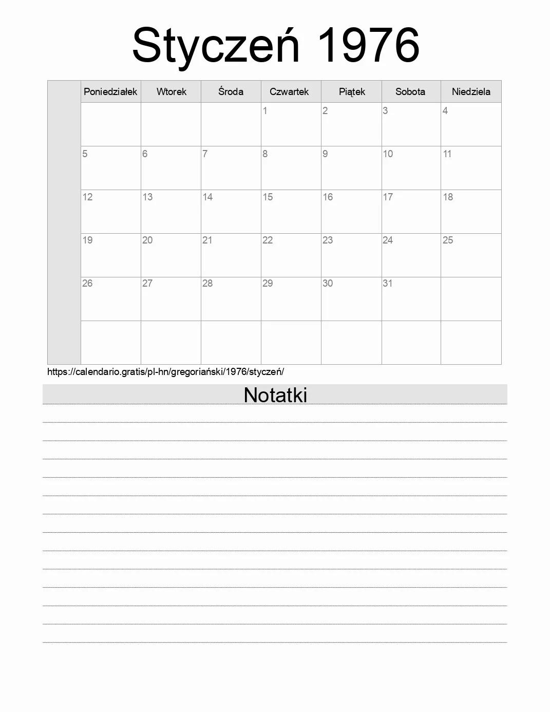 Kalendarz na Styczeń 1976 do druku z notatkami. (Honduras) Kalendarz na Styczeń 1976 do druku z notatkami. (Honduras)