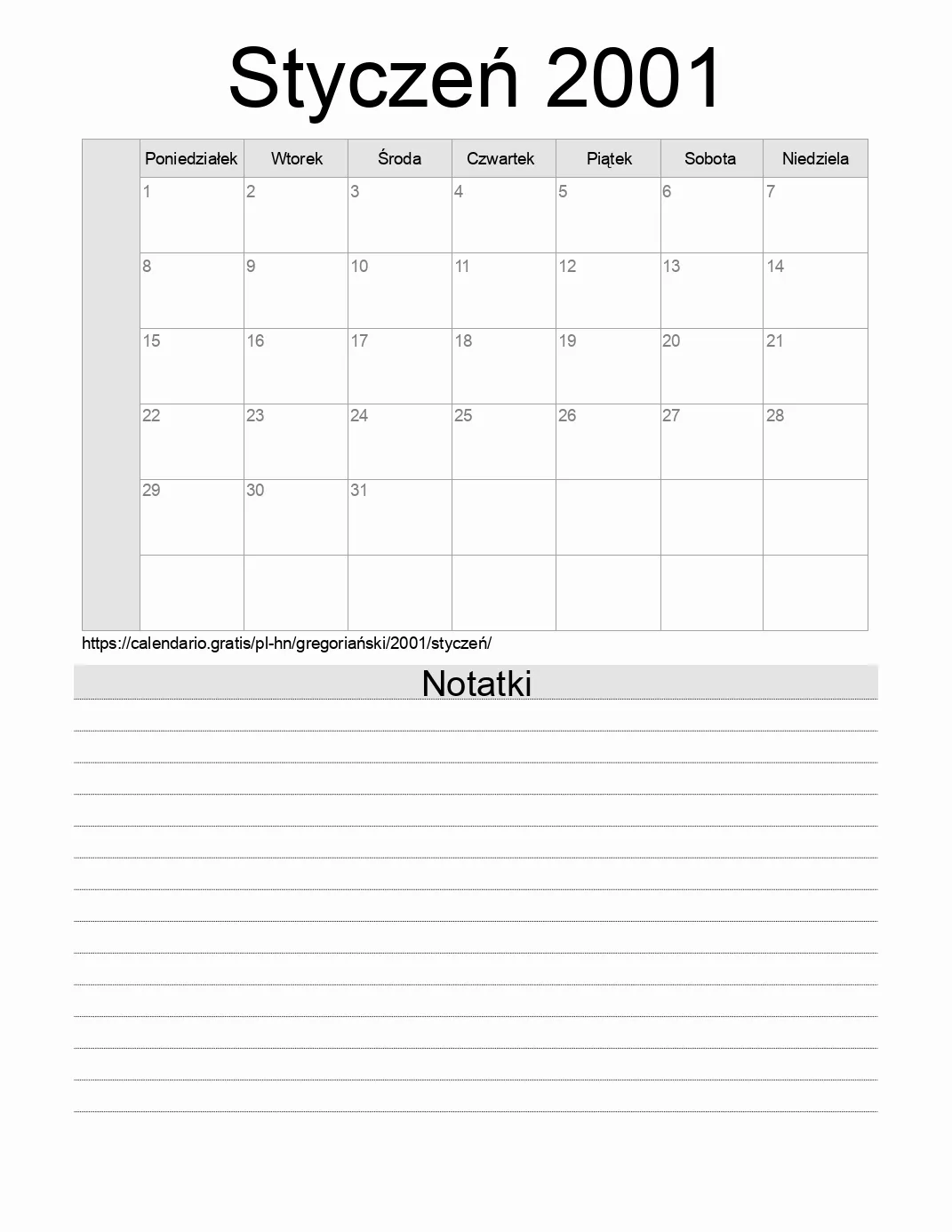 Kalendarz na Styczeń 2001 do druku z notatkami. (Honduras) Kalendarz na Styczeń 2001 do druku z notatkami. (Honduras)