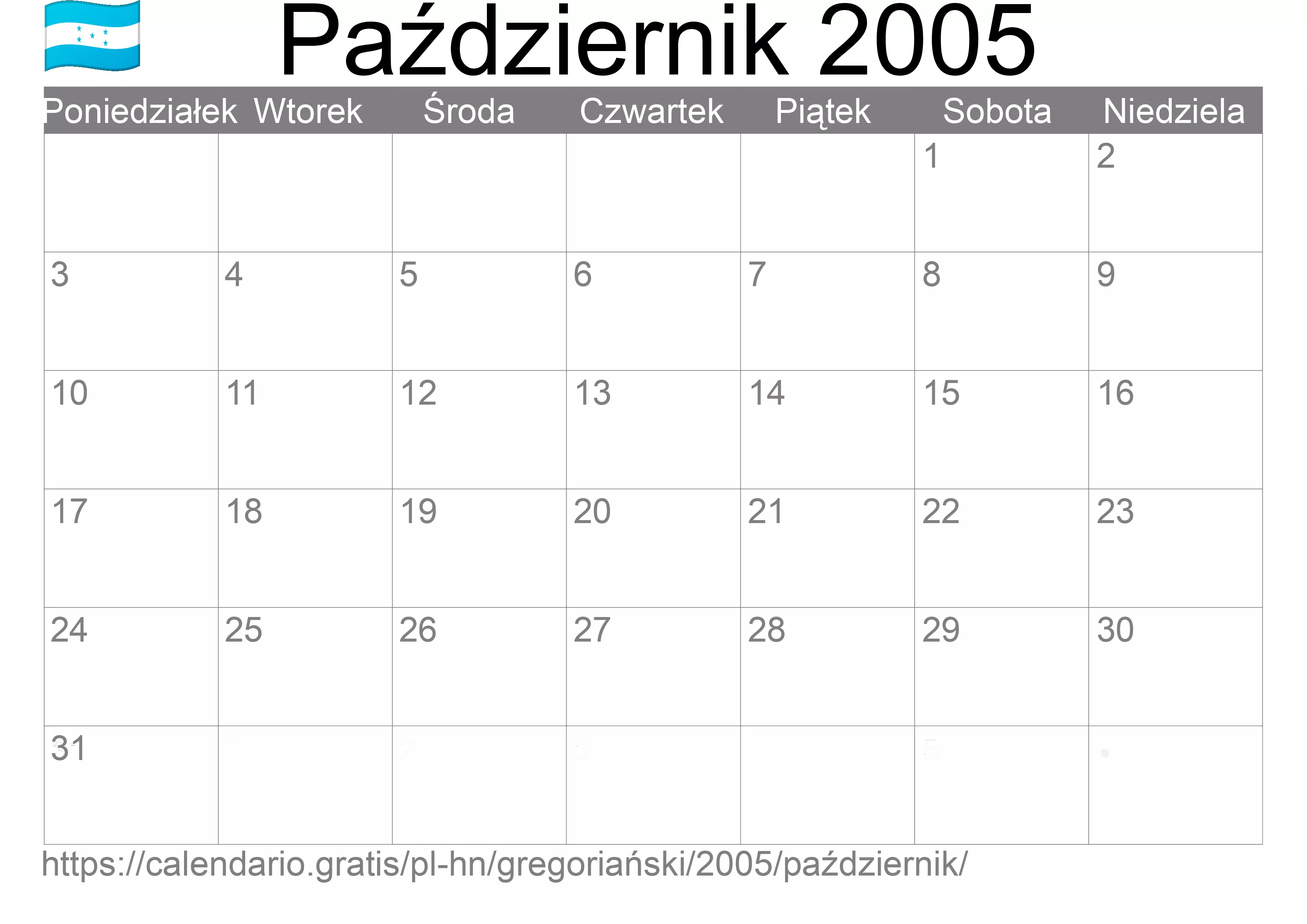 Kalendarz na Październik 2005 do druku (Honduras) Kalendarz na Październik 2005 do druku (Honduras)
